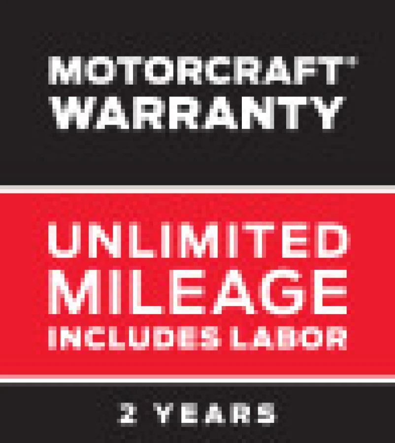 Motorcraft Warranty: Two years. Unlimited mileage. Includes labor.*